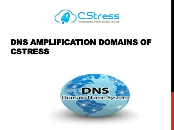 DNS Amplification Domains of Cstress