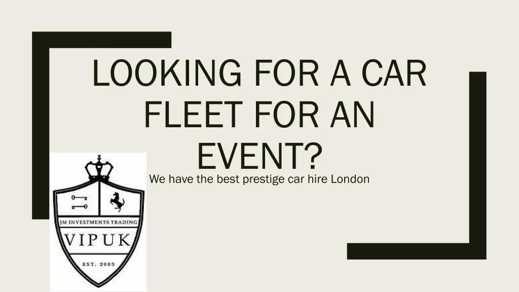 looking for a car fleet for an event