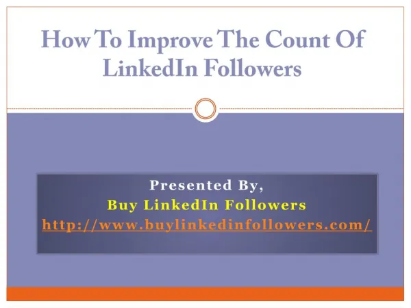 How to improve the count of LinkedIn Followers
