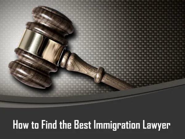 How to find the best immigration lawyer