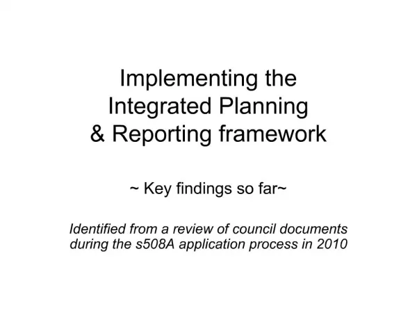 Implementing the Integrated Planning Reporting framework