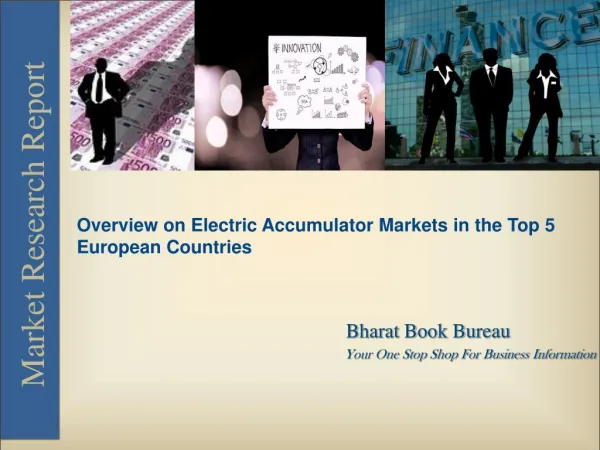 Overview on Electric Accumulator Markets in the Top 5 European Countries