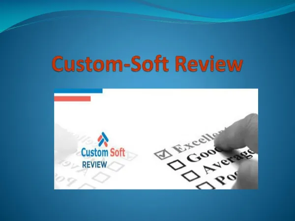 Custom-Soft Review