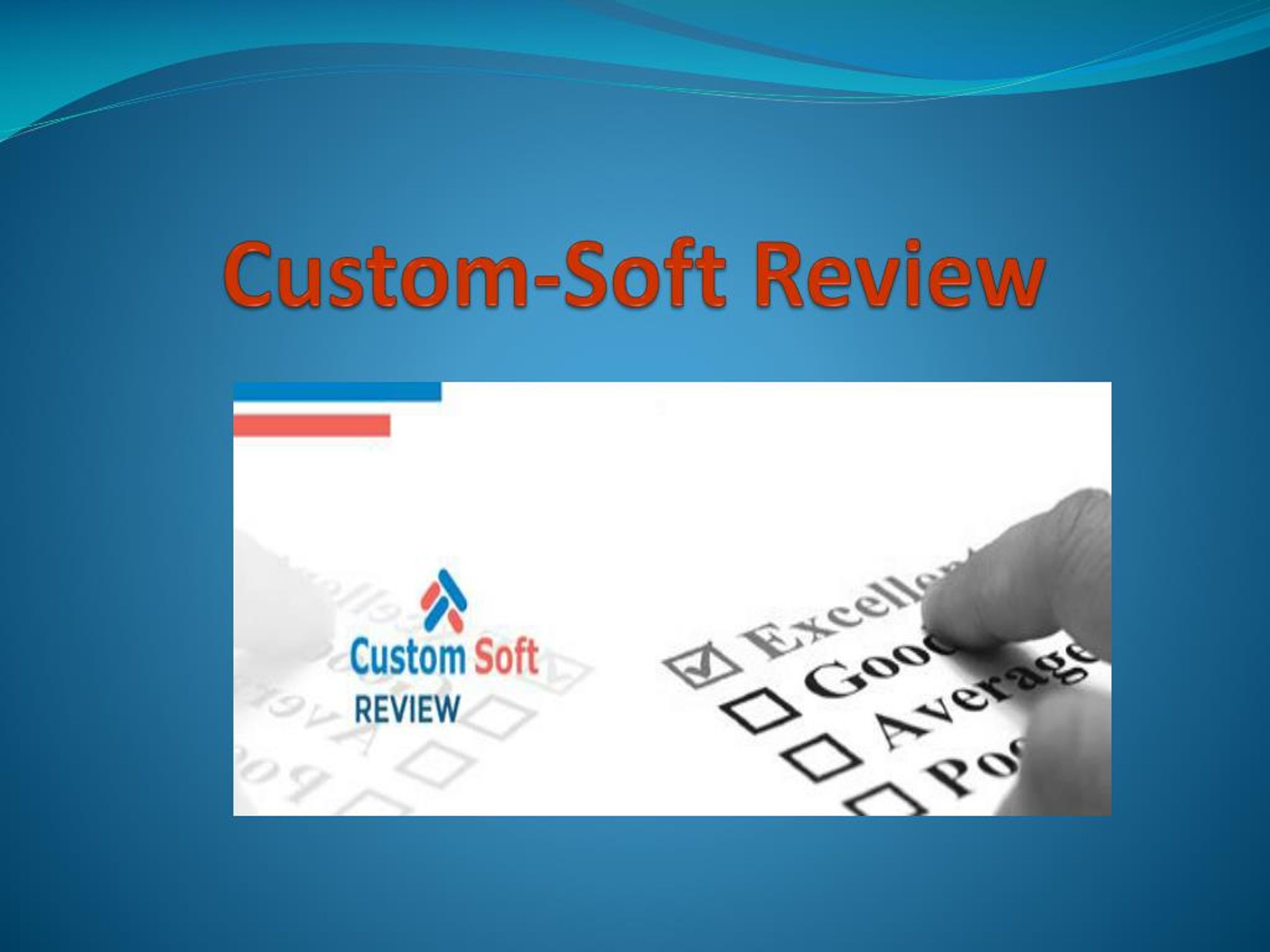 PPT - Custom-Soft Review PowerPoint Presentation, free download - ID ...