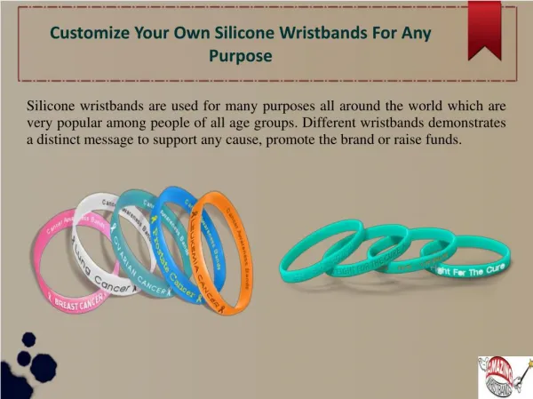 Customize Your Own Silicone Wristbands For Any Purpose