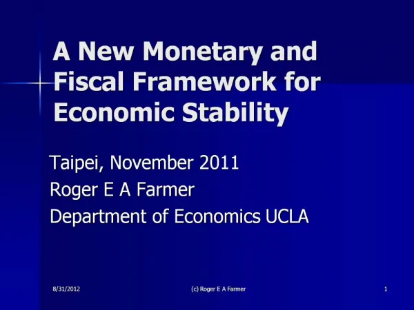A New Monetary and Fiscal Framework for Economic Stability