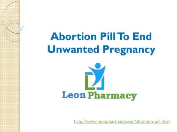 Abortion pill are basic to end unwanted pregnancy