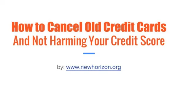 How to Cancel Credit Cards And Not Harm Your Credit Score