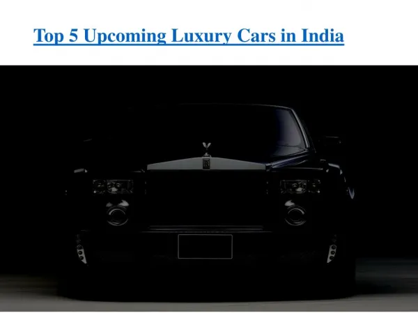Best Upcoming Luxury Cars in India