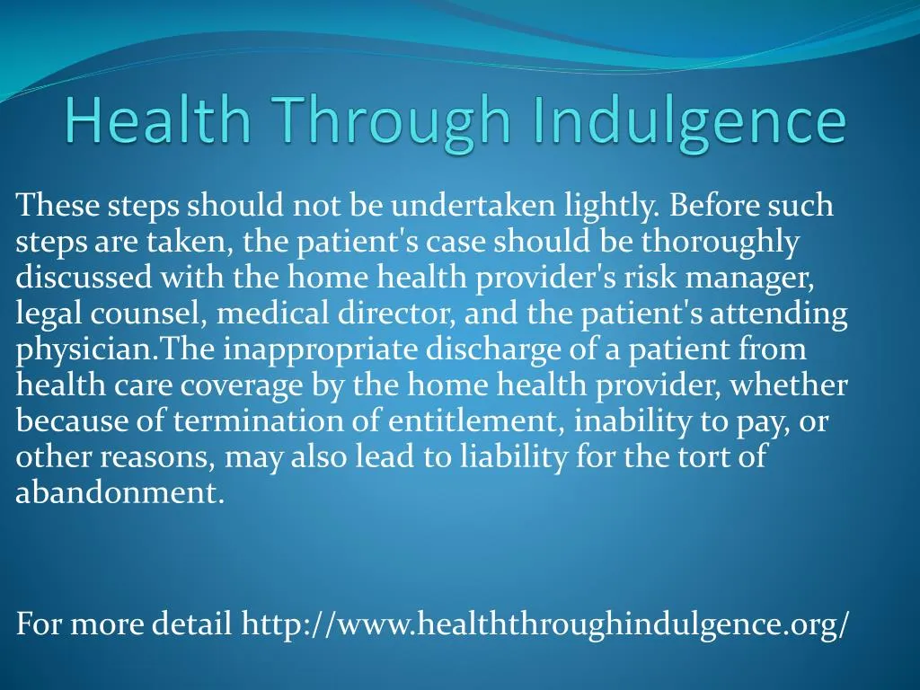 health through indulgence