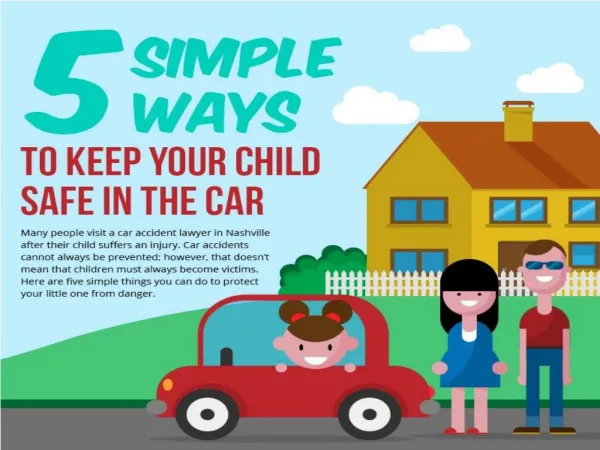 five simple ways to keep your child safe in the car