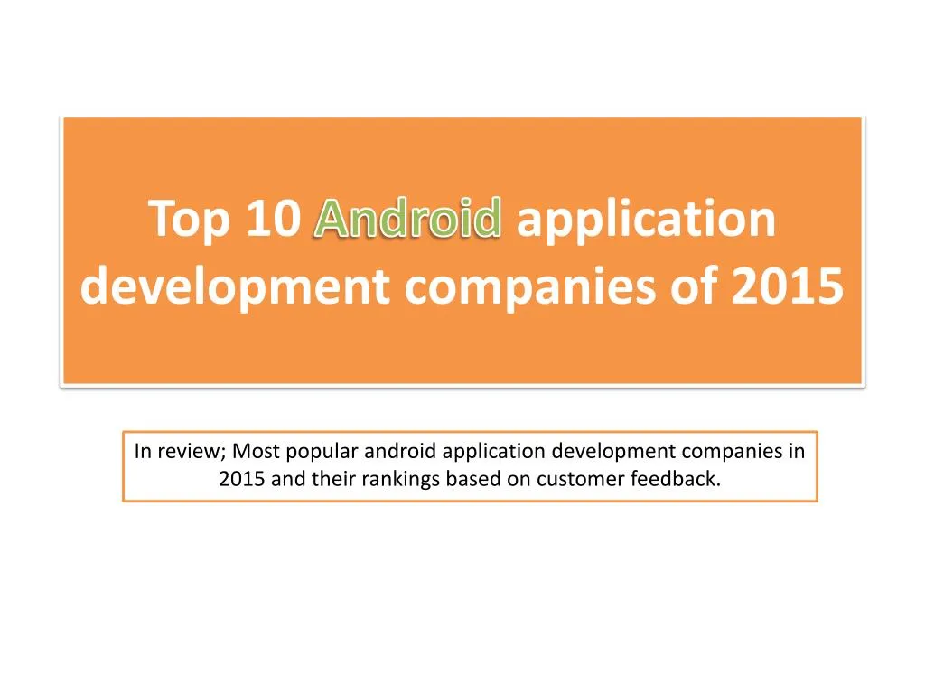top 10 a ndroid application development companies of 2015