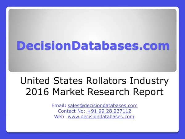 Rollators Industry 2016 : United States Market Outlook