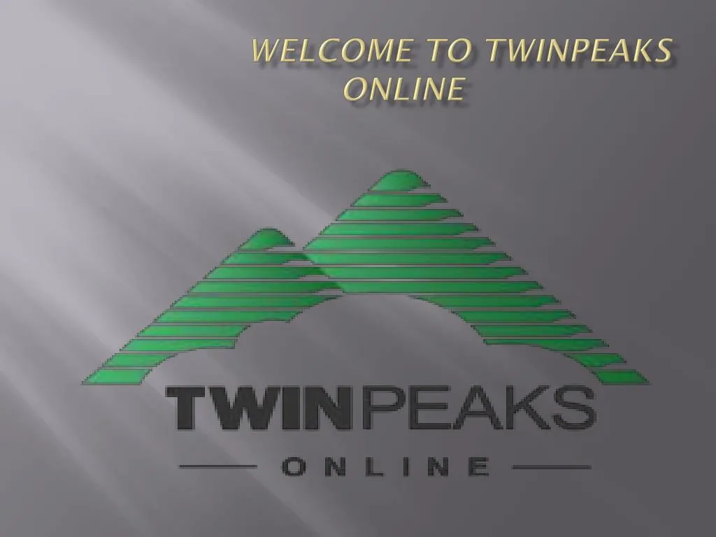 welcome to twinpeaks online