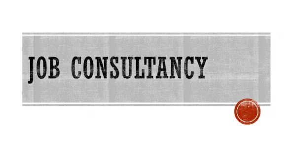 Job Consultancy