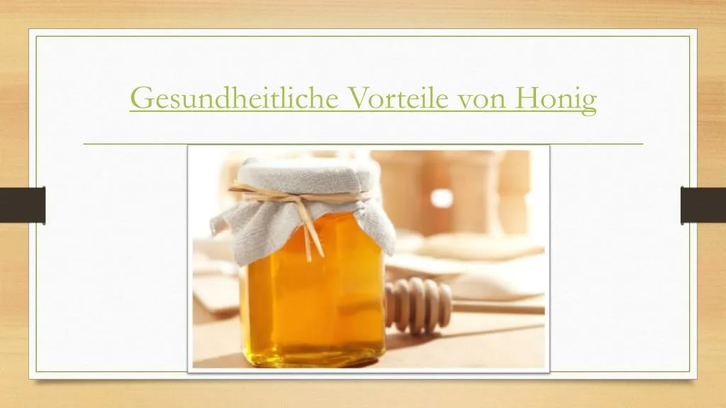 gesundheitliche vorteile von honig