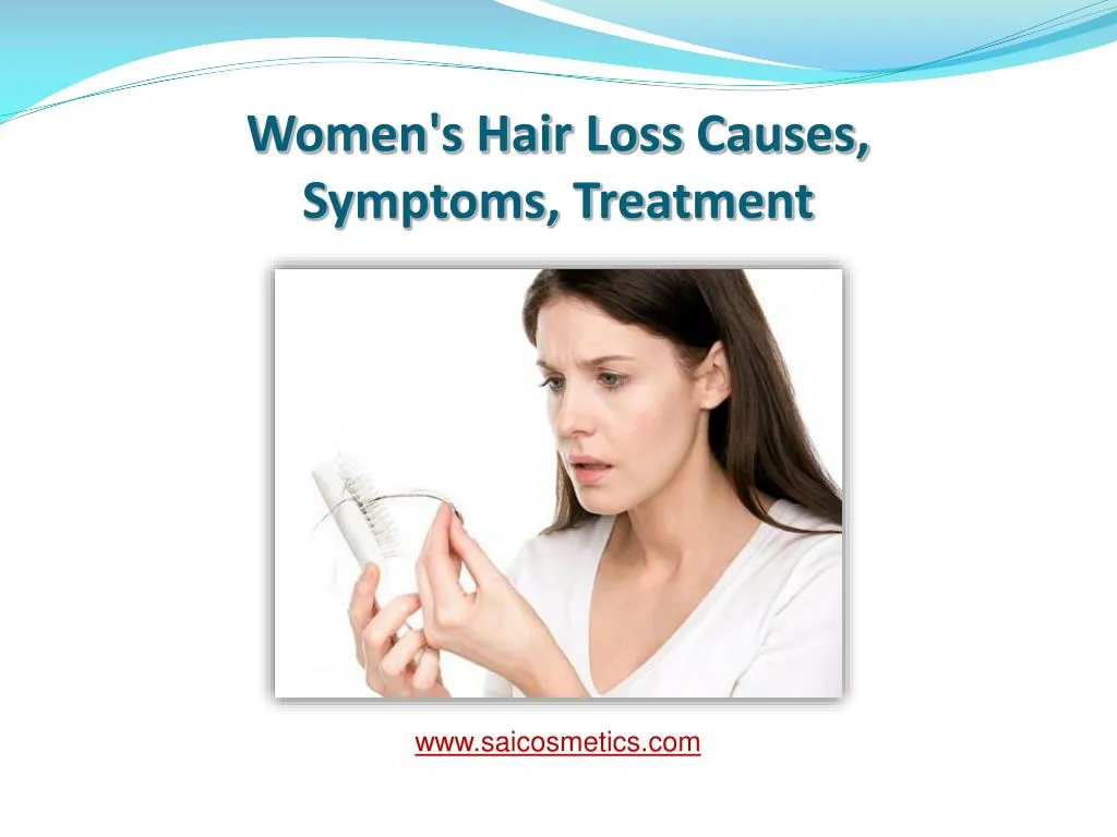women s hair loss causes symptoms treatment