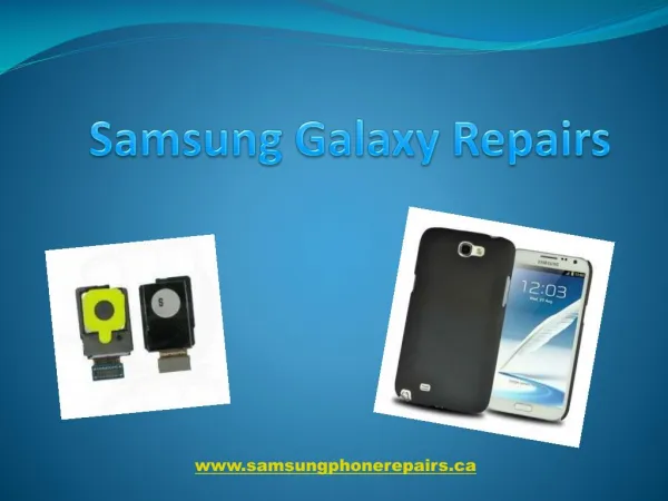Samsung Phone Repair | Genuine Samsung Phone parts | Samsung Galaxy Repairs