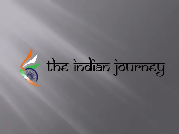 THE INDIAN JOURNEY