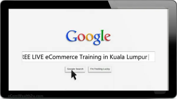 FREE LIVE eCommerce Training in KualaLumpur