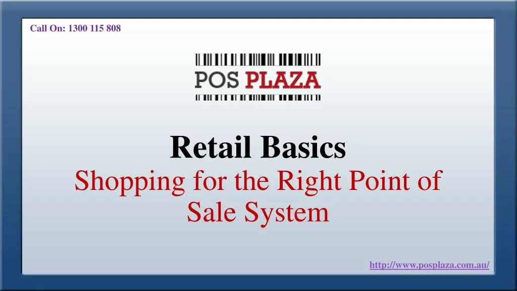 retail basics shopping for the right point of sale system