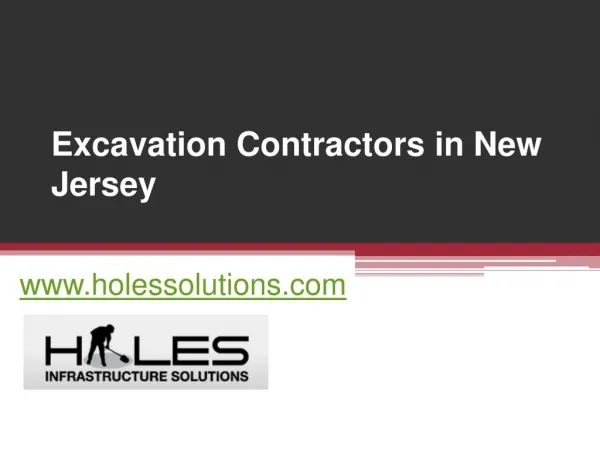 Excavation Contractors in New Jersey - www.holessolutions.com