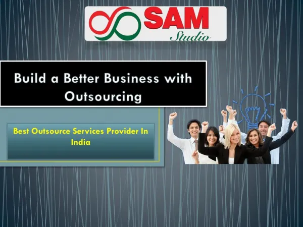 Build a Better Business with Outsourcing- outsource service provider