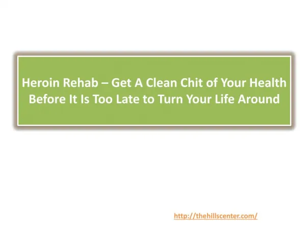 Heroin Rehab – Get A Clean Chit of Your Health Before It Is Too Late to Turn Your Life Around
