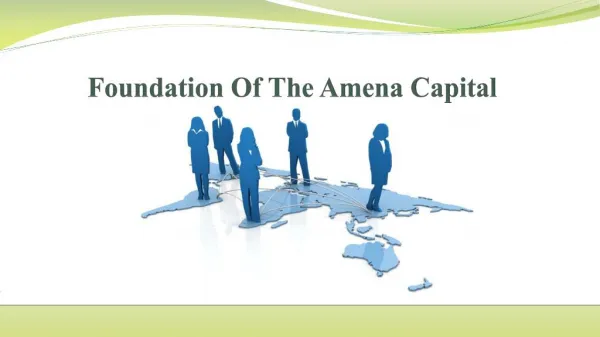 Foundation Of The Amena Capital