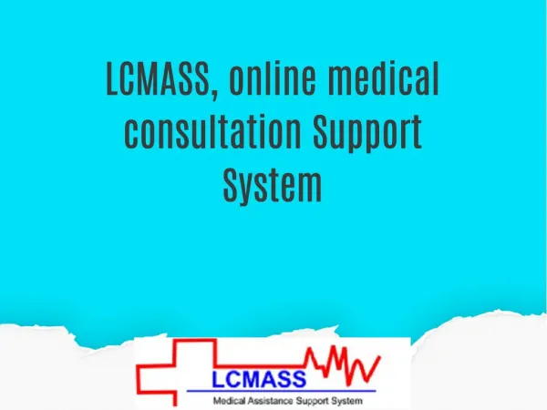 LCMASS, online medical consultation Support System