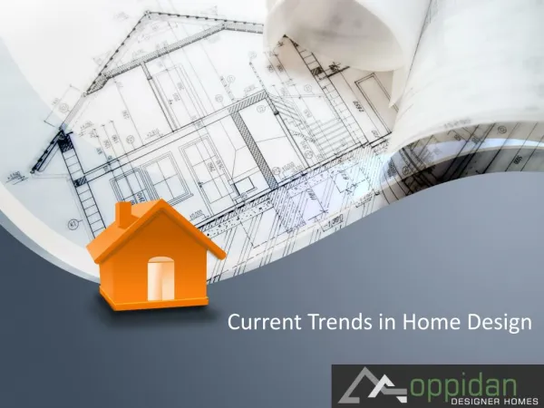 A brief synopsis of current trends in home designing
