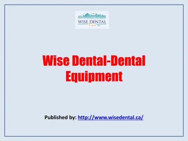Wise Dental-Dental Equipment