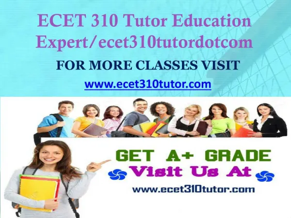 ECET 310 Tutor Education Expert/ecet310tutordotcom