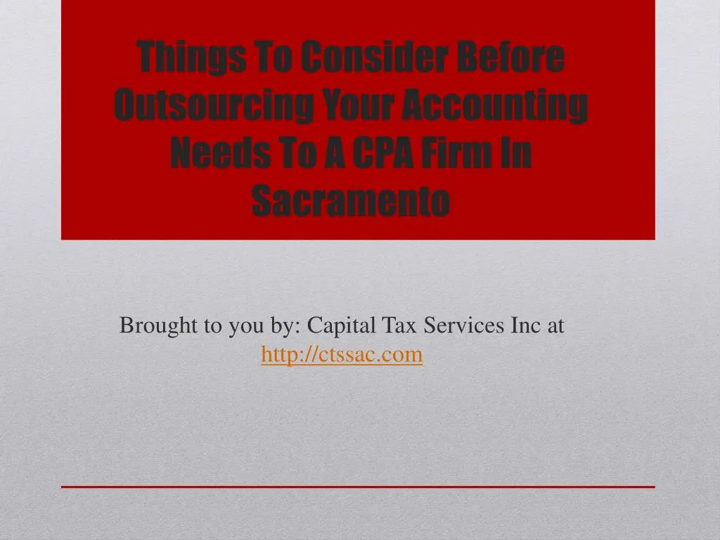 things to consider before outsourcing your accounting needs to a cpa firm in sacramento
