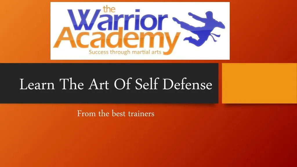 learn the art of self defense