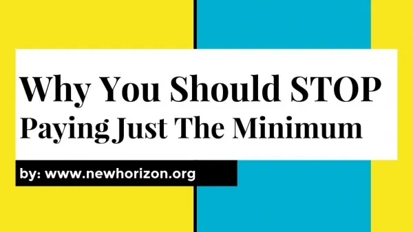 Reasons Why You Should STOP Paying Just The Minimum