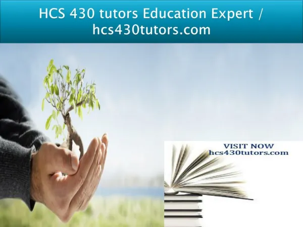 HCS 430 tutors Education Expert - hcs430tutors.com
