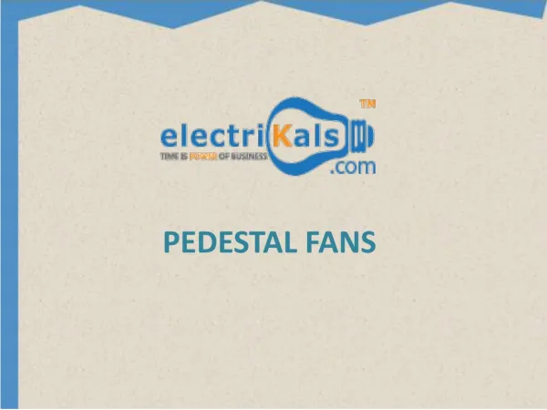 Buy PEDESTAL FANS online| electrikals.com