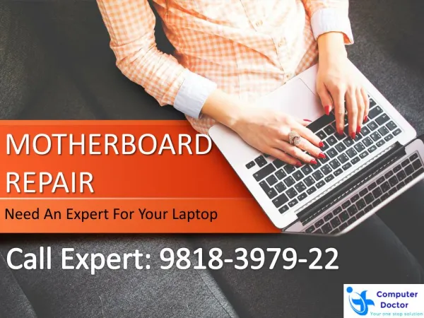 Computer/Laptop Motherboard Repairing Charges Delhi Rs.300