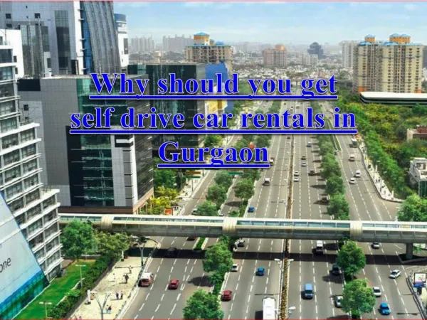Self drive car rentals in Gurgaon at best rate