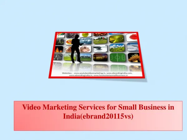 Video Marketing Services for Small Business in India(ebrand20115vs)