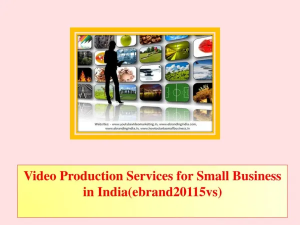 Video Production Services for Small Business in India(ebrand20115vs)