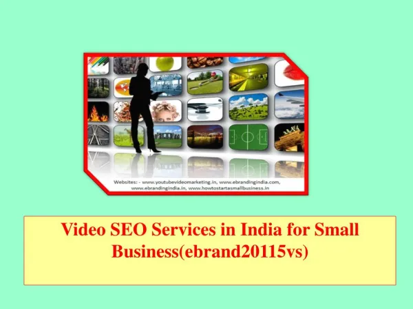 Video SEO Services in India for Small Business(ebrand20115vs)