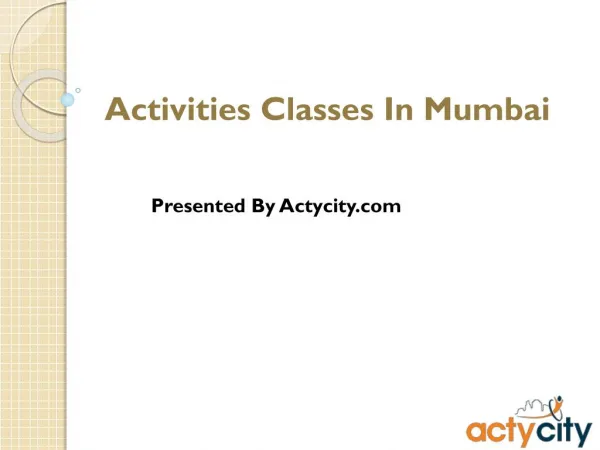 Activities Classes Pune, Mumbai