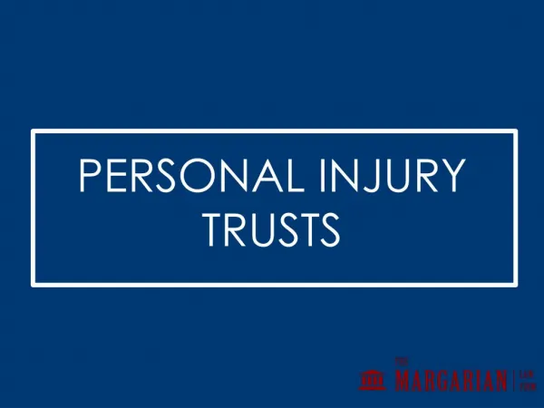 Personal injury trusts