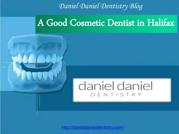 Daniel Daniel Dentistry Blog - Atlantic Canada’s most trusted dental office