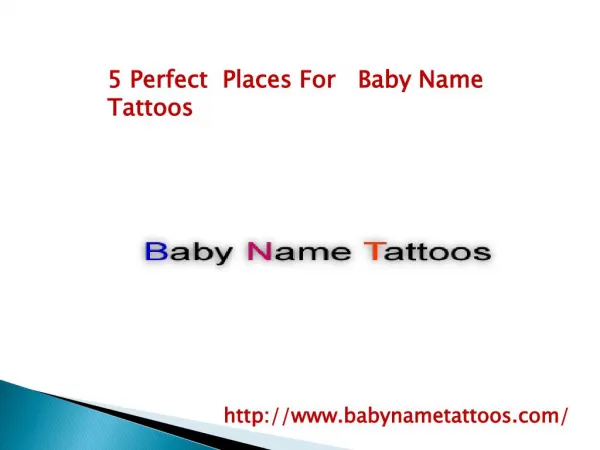 5 Perfect Places For Baby Name Tattoos