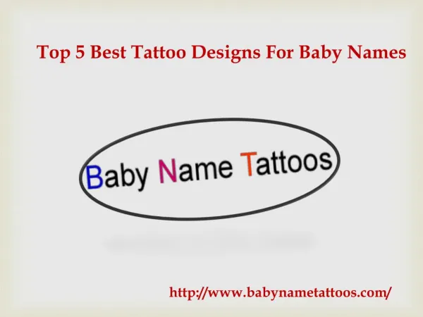 Top 5 Best Tattoo Designs For Baby Names