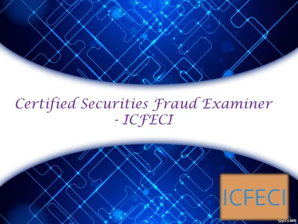 Certified Securities Fraud Examiner