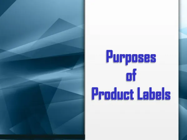 Purposes of Product Labels